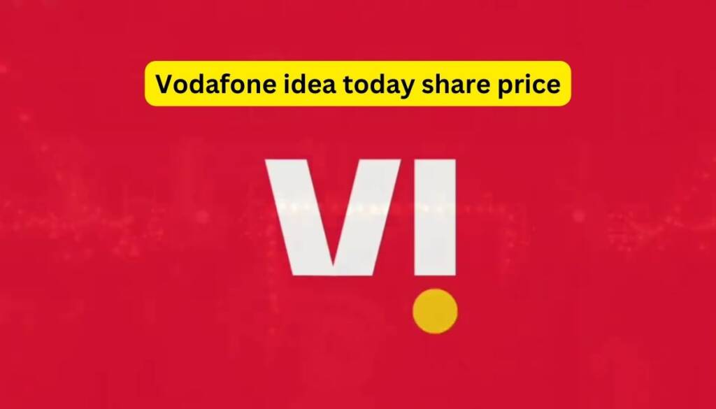Vodafone idea today share price