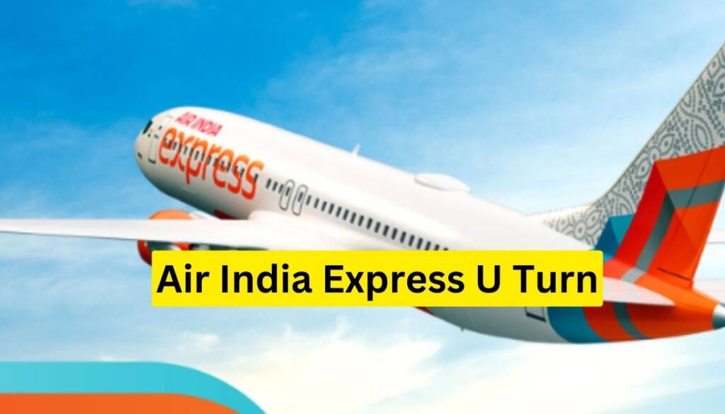 Air India Express U Turn