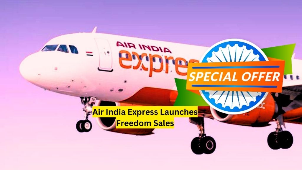 Air India express launches Freedom sales