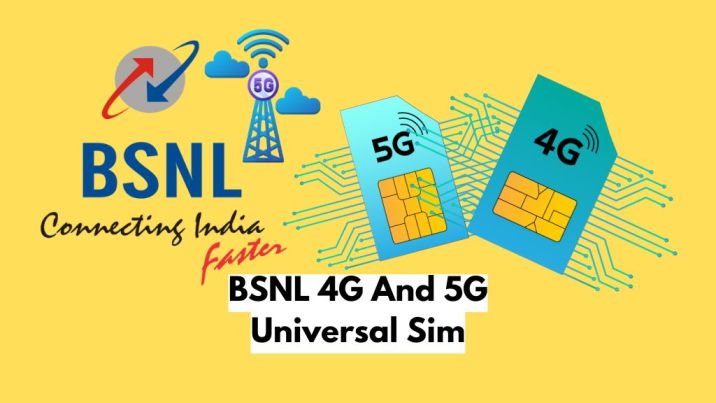 BSNL 4G And 5G Universal Sim In India