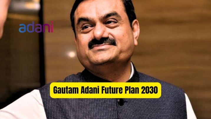 Gautam Adani Future Plans in India