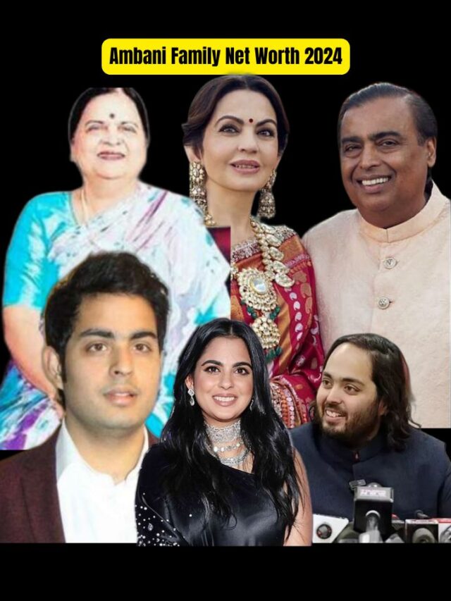 Ambani Family Net Worth 2024