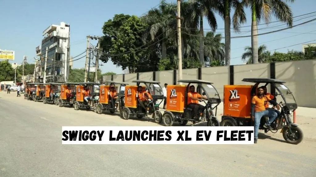 Swiggy Launches XL EV Fleet