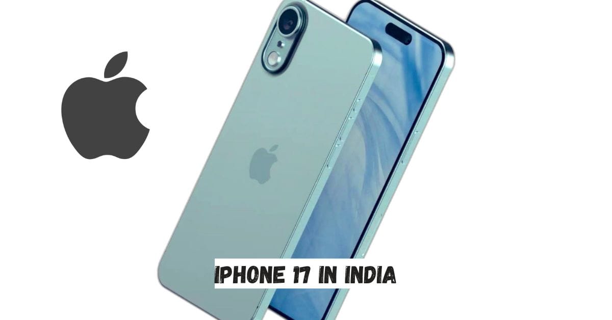 Apple iPhone 17 In India