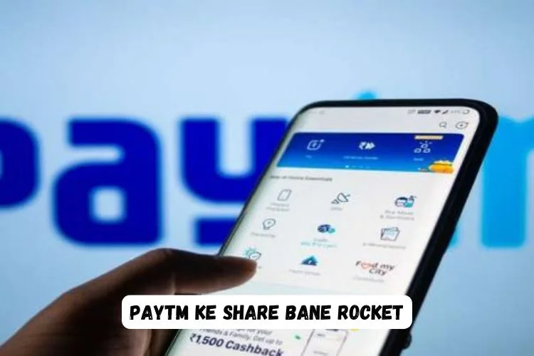 Paytm Ke Share Bane Rocket