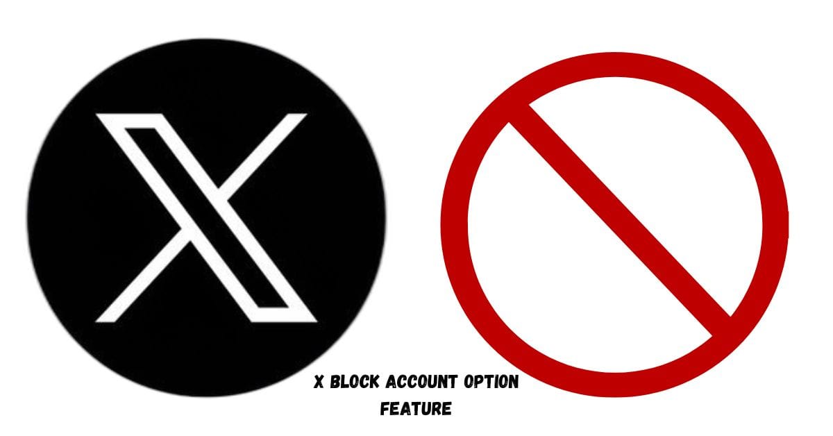 X Block Account Option Feature