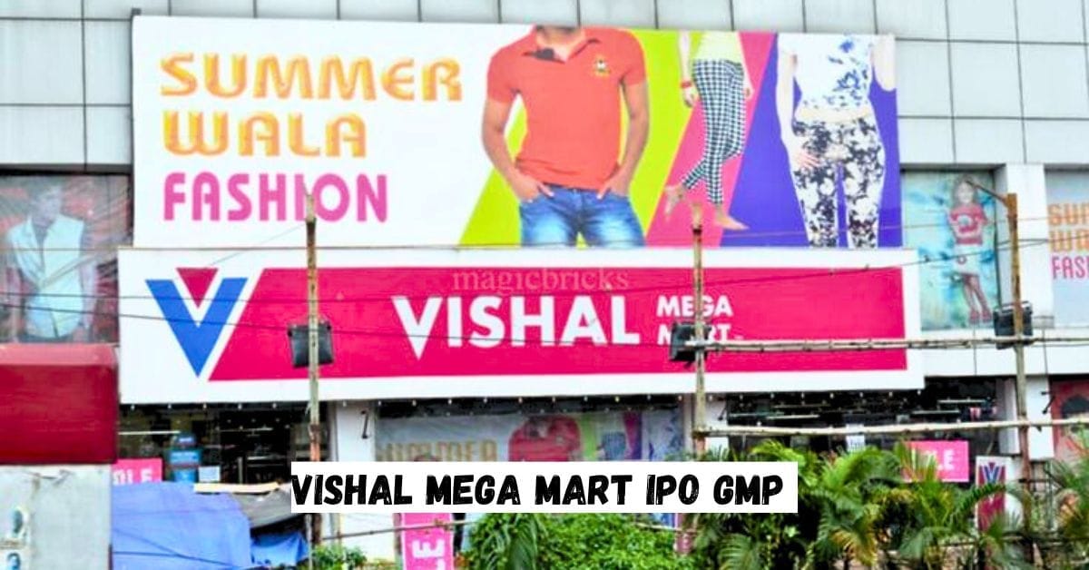 VISHAL MEGA MART IPO GMP