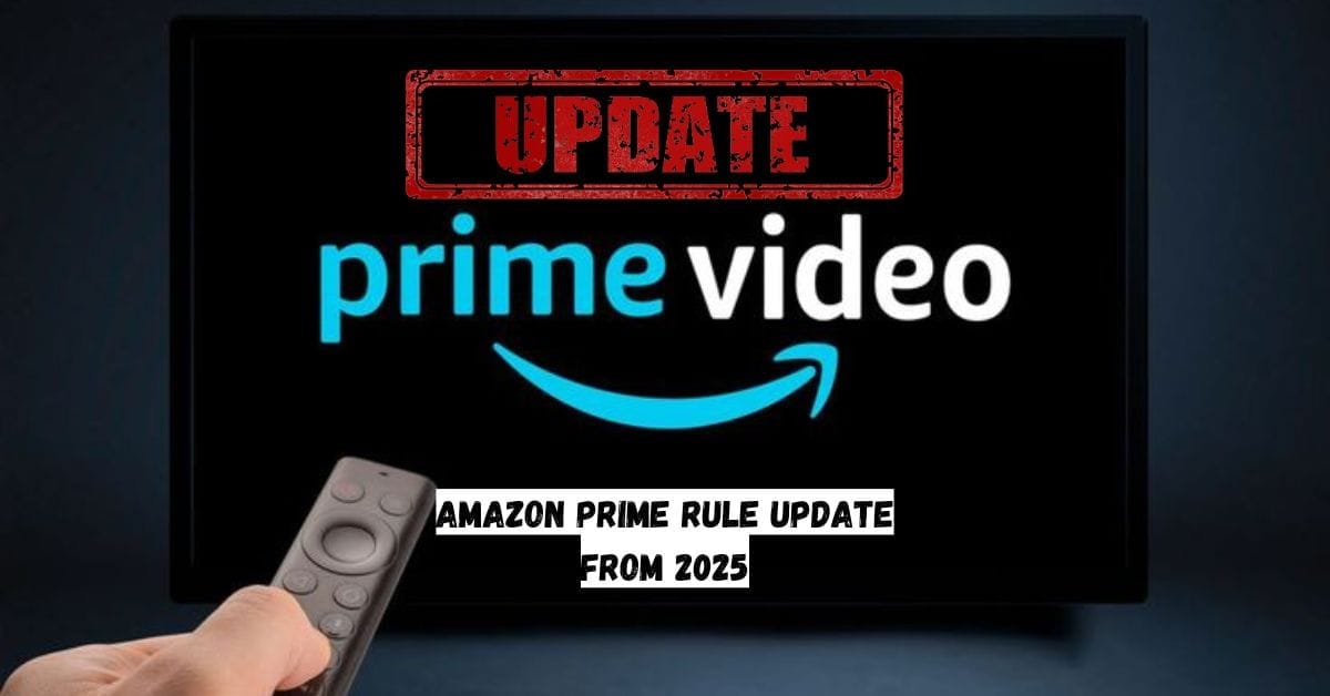 Amazon Prime Rules Update