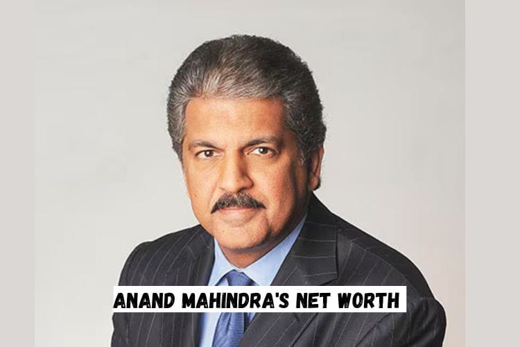 Anand Mahindra's Net Worth