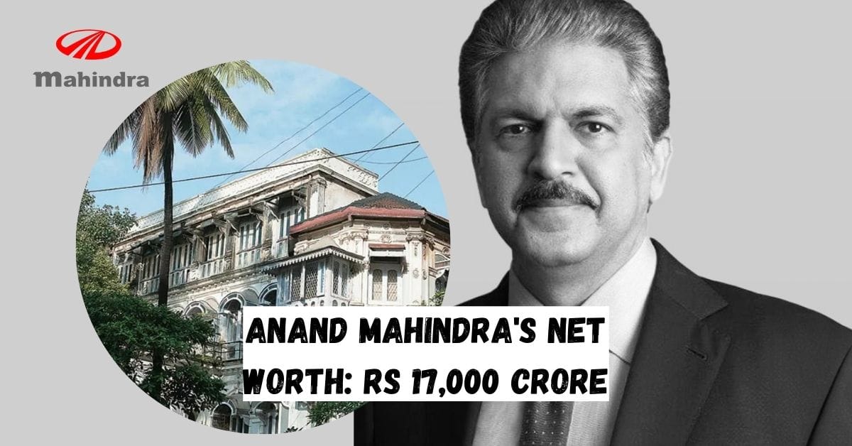 Anand Mahindra's Net Worth