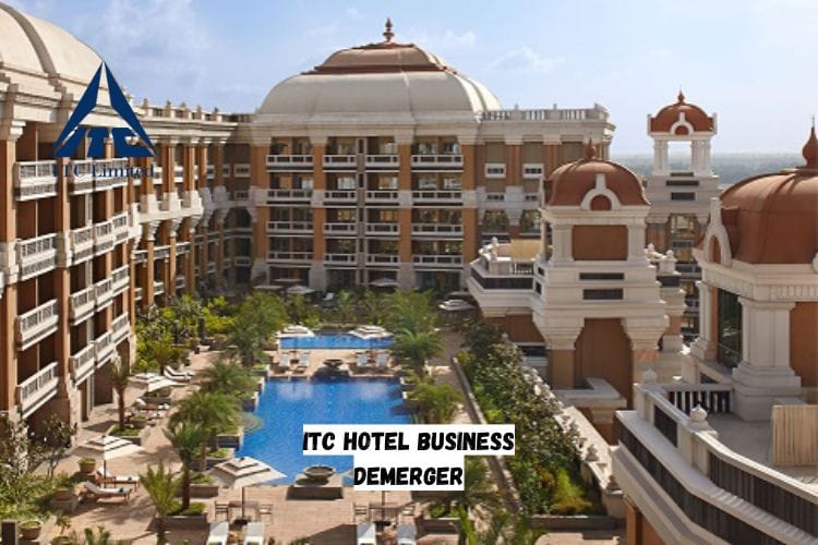 ITC Hotel Business Demerger Gets NCLT Approval Latest 2025