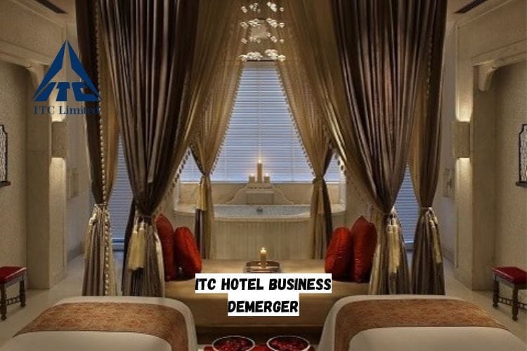 ITC Hotel Business Demerger