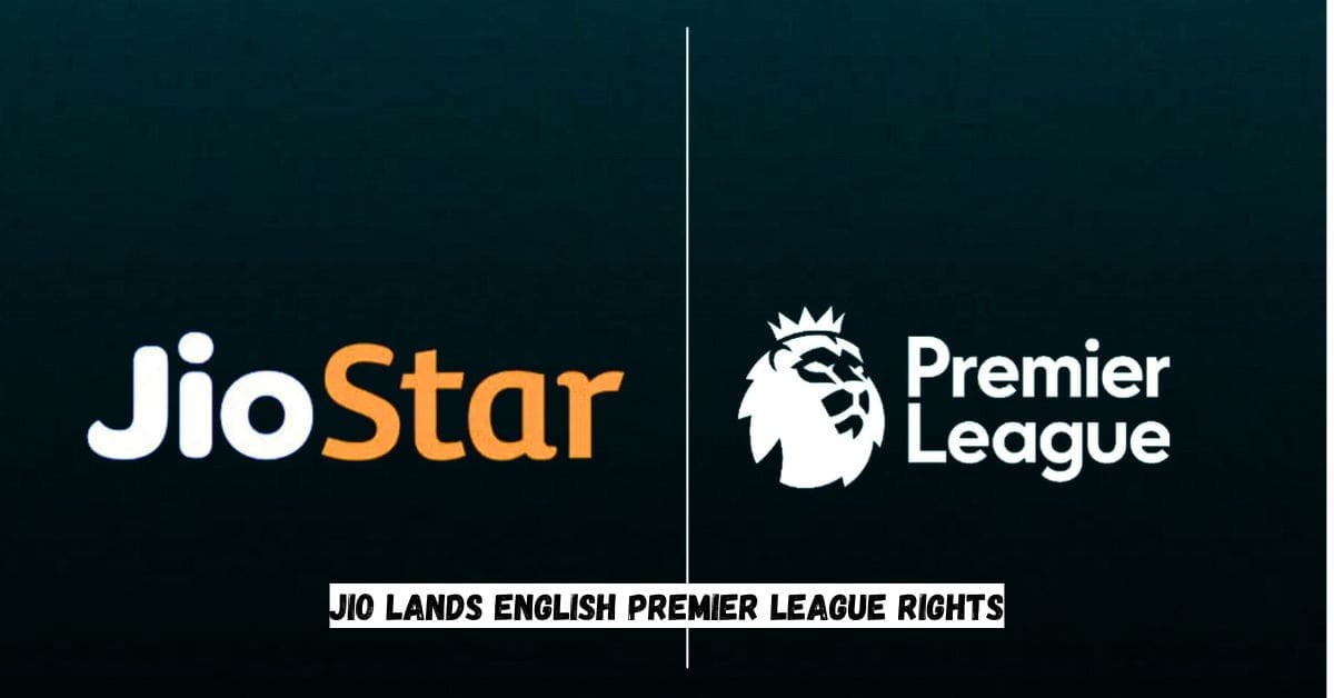 Jio Lands English Premier League Rights