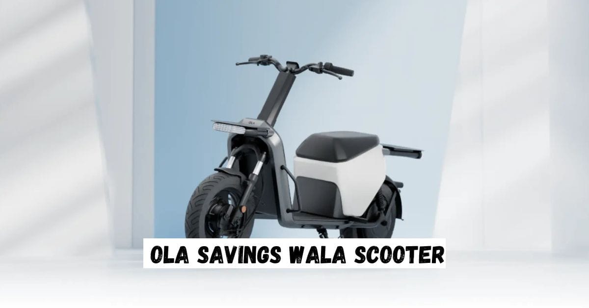 Ola Savings Wala Scooter