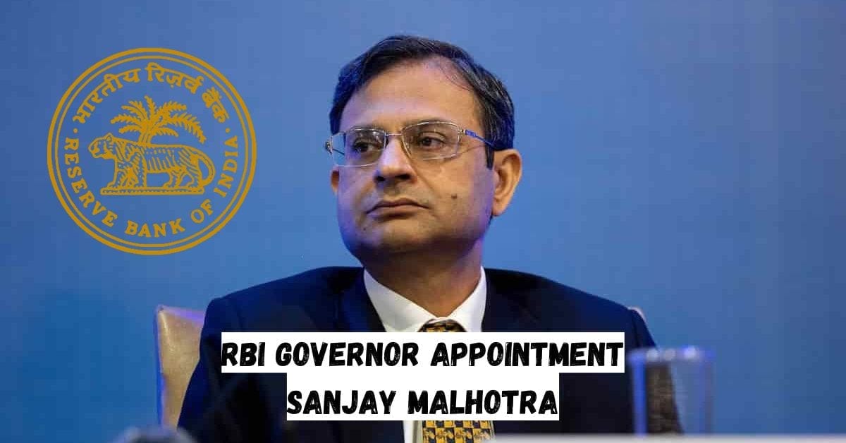 RBI Governor Appointment Sanjay Malhotra