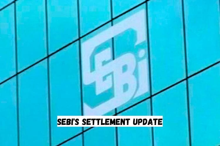 SEBI's Settlement Update
