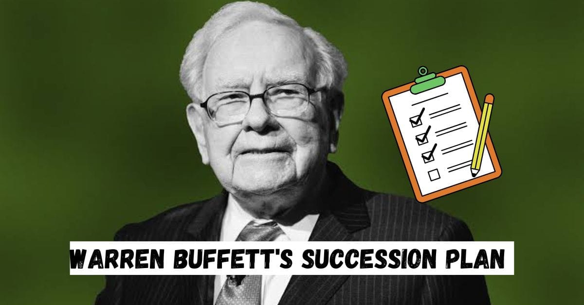 Warren Buffett's Succession Plan