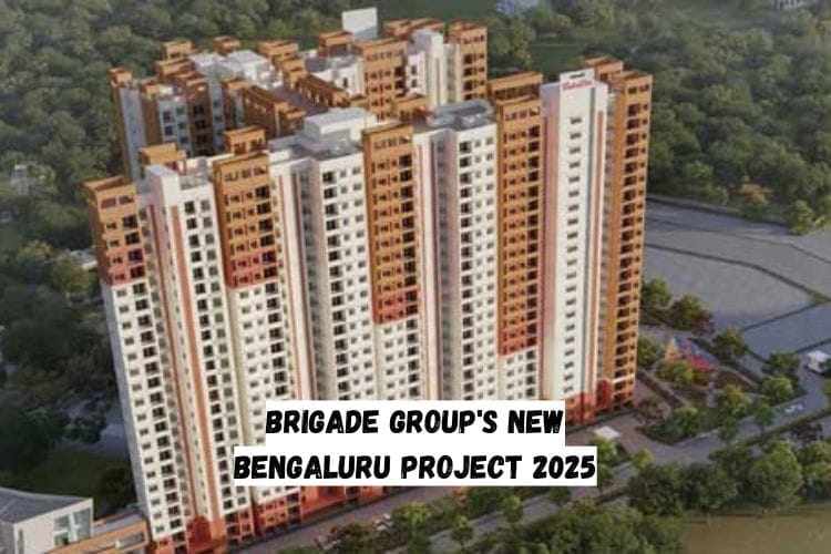Brigade Group's New Bengaluru Project