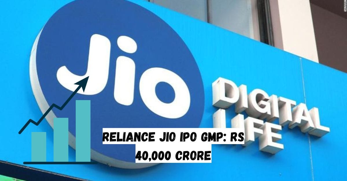 Reliance Jio IPO GMP