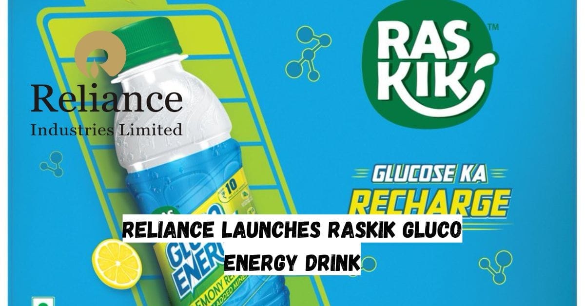 Reliance Launches Raskik Gluco Energy Drink