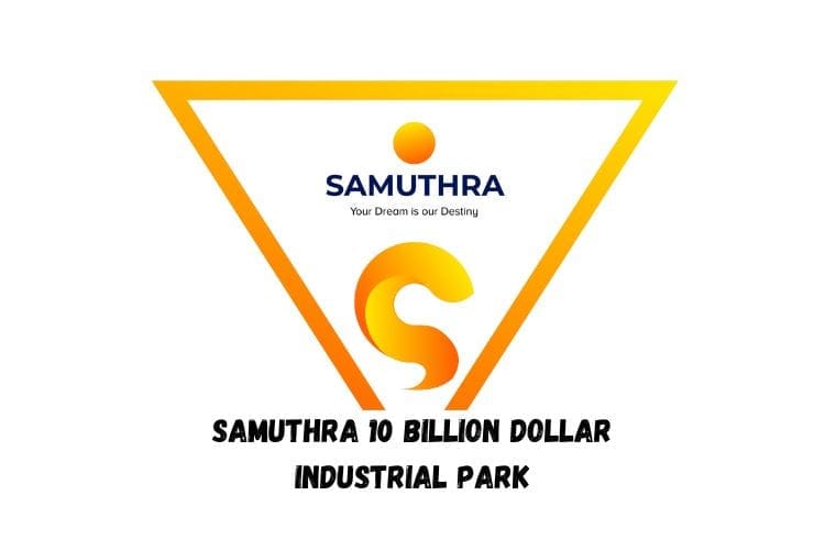 Samuthra 10 Billion Dollar Industrial Park