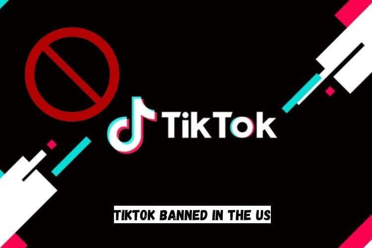 TikTok Banned In The US Supreme Court Approves Ban 2025