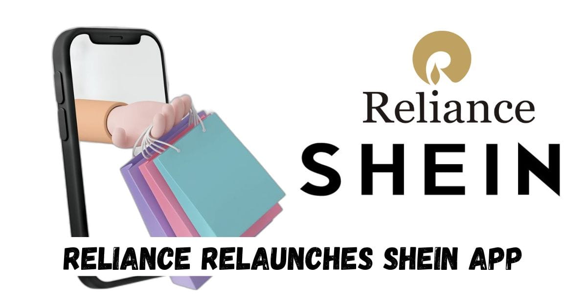 Reliance Relaunches Shein App