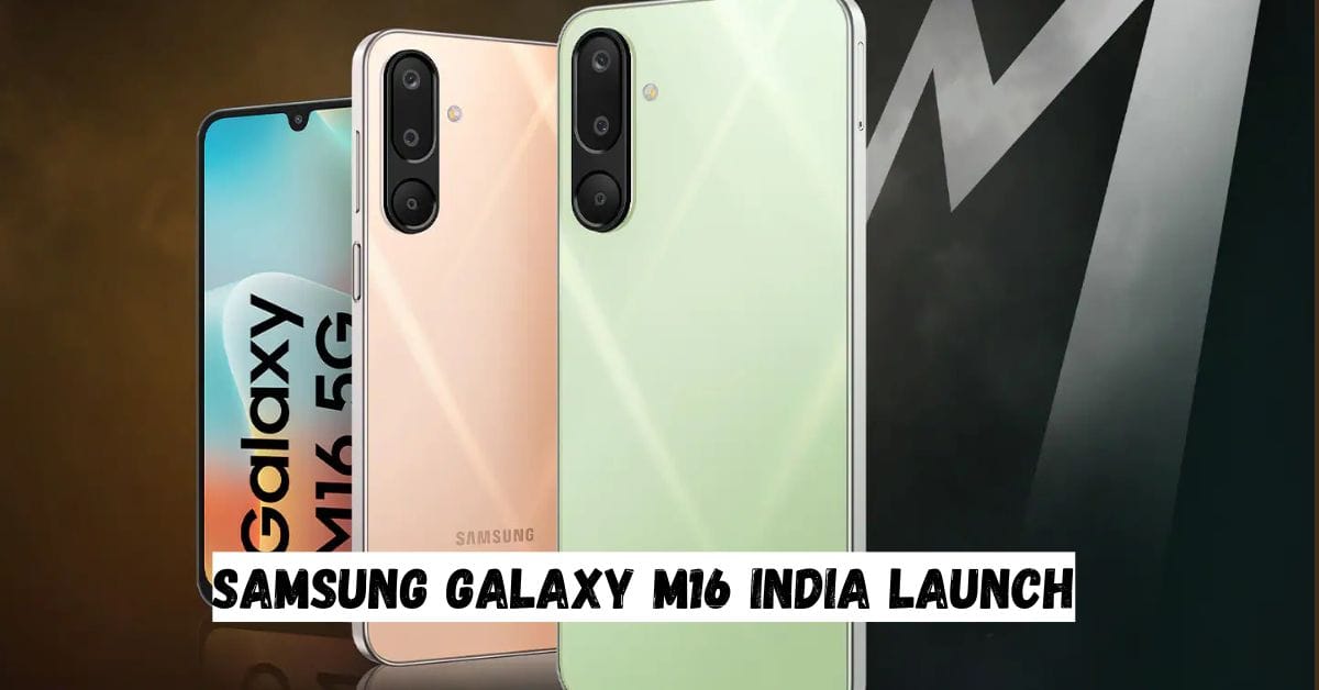 Samsung Galaxy M16 India Launch
