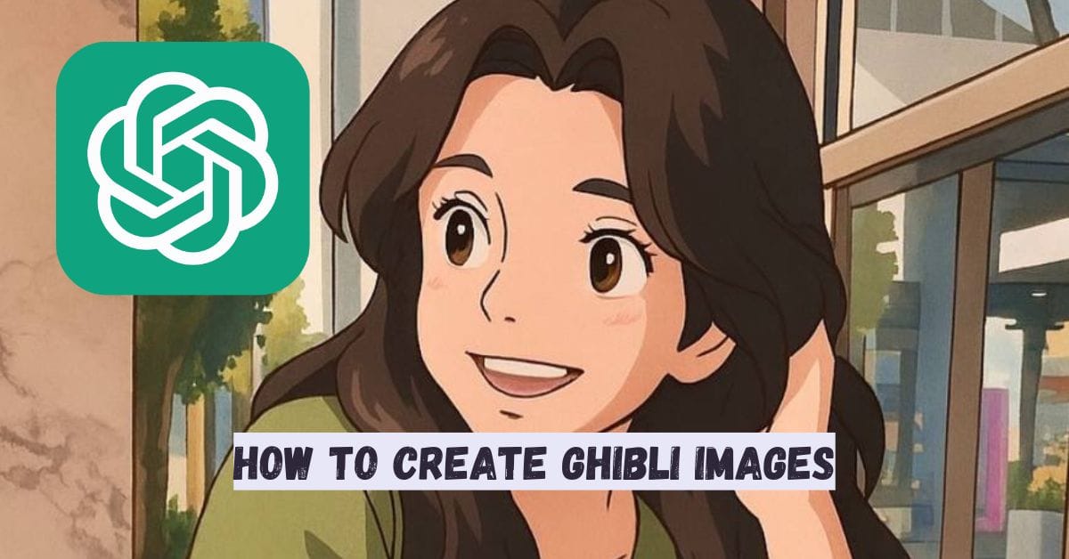 How to Create Ghibli Images
