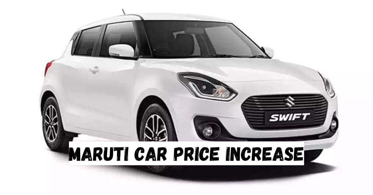 Maruti Car Price Increase