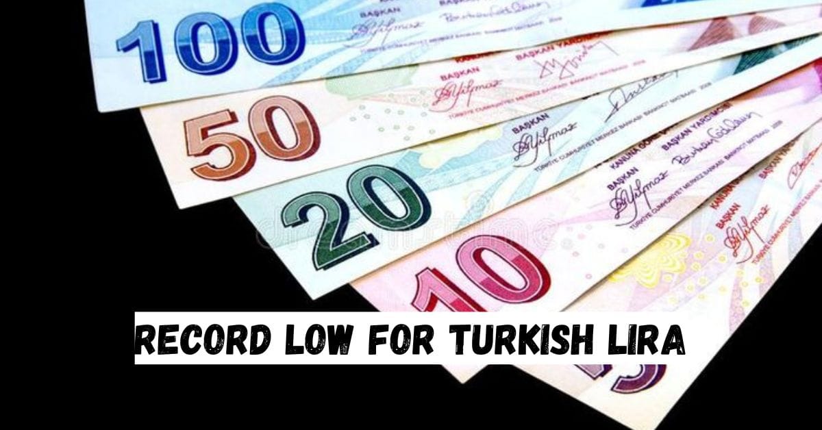 Record Low for Turkish Lira