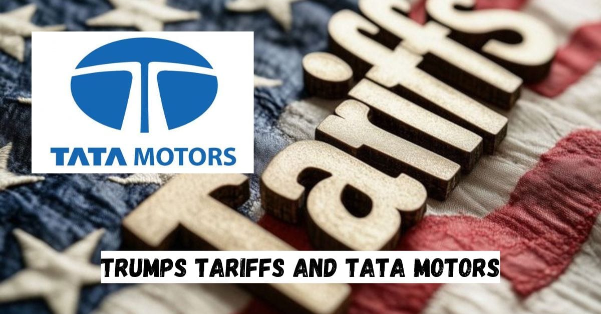 Trumps Tariffs and Tata Motors