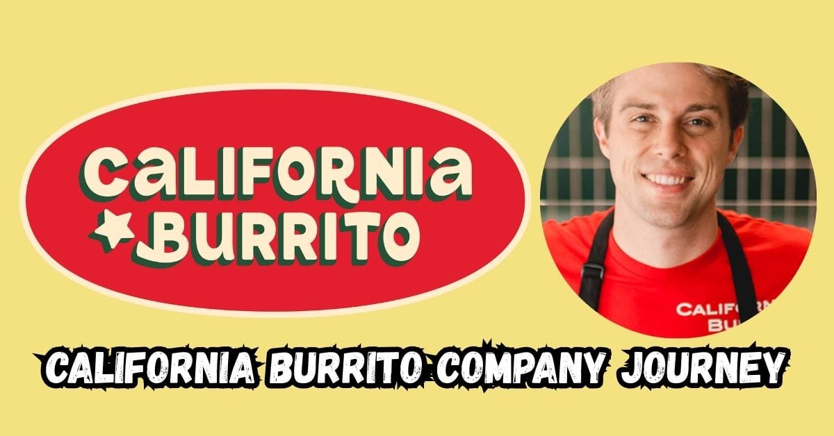 California Burrito Company Journey