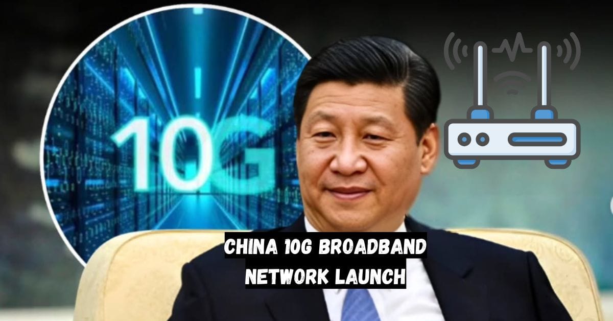 China 10G Broadband Network Launch