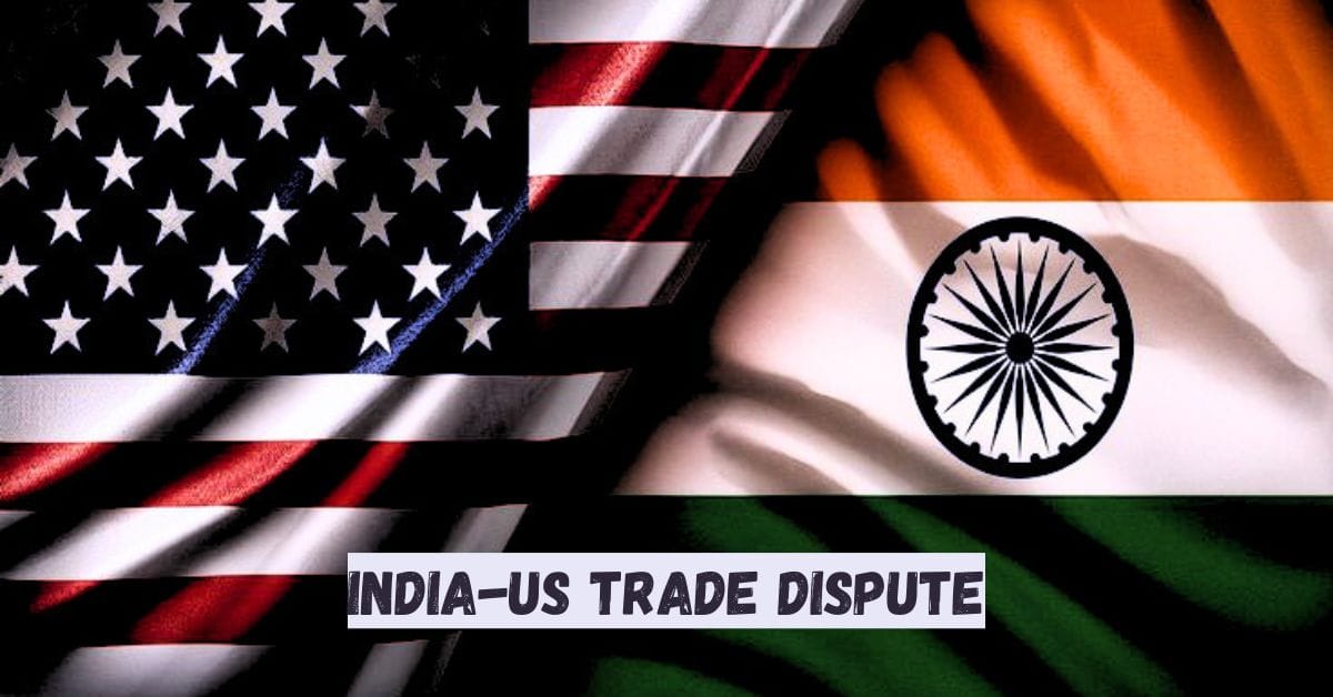 India-US Trade Dispute