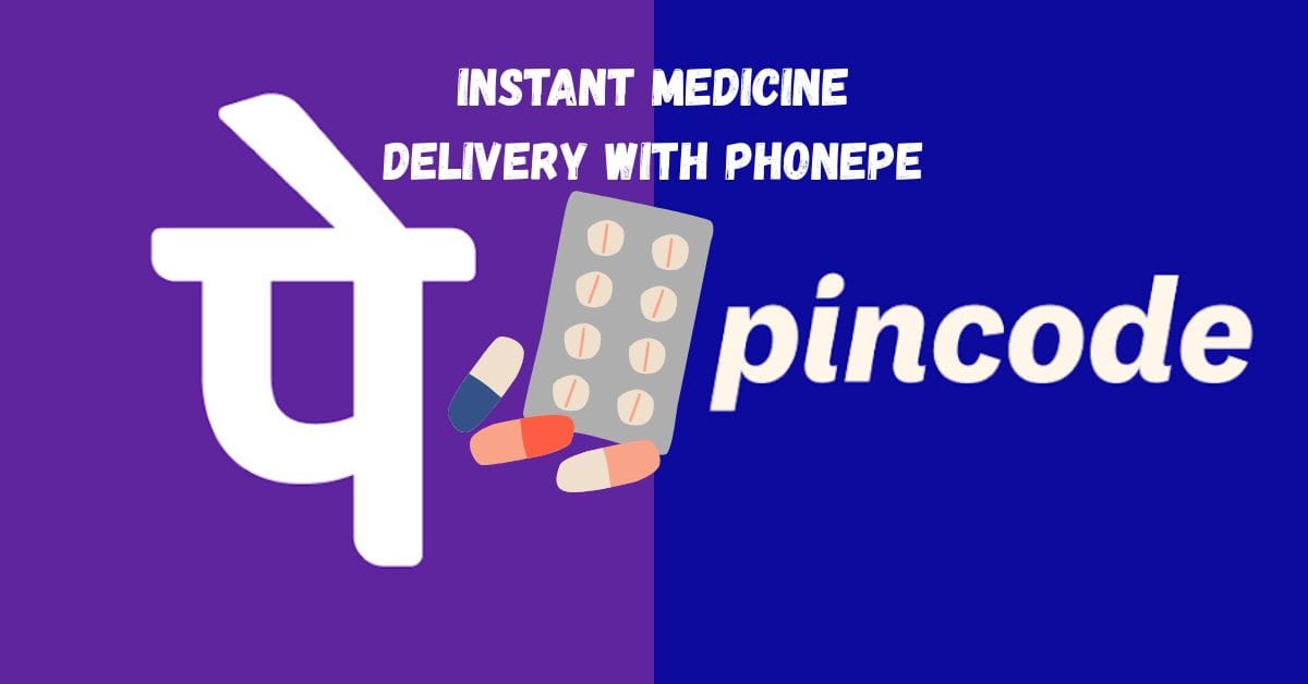 Instant Medicine Delivery with PhonePe