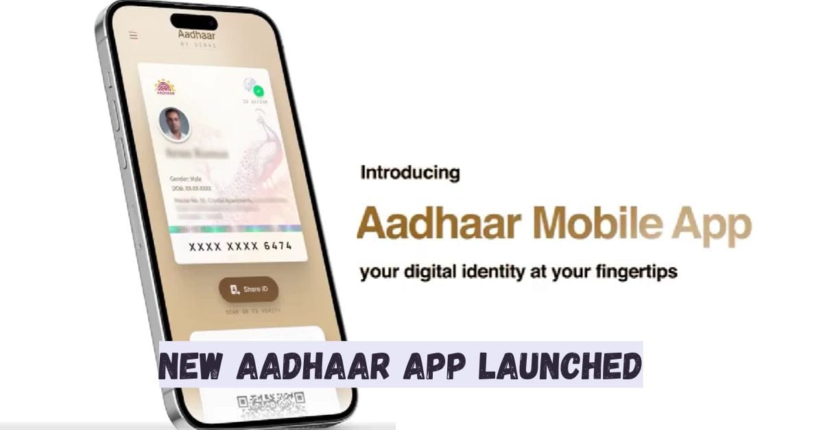 New Aadhaar App Launched
