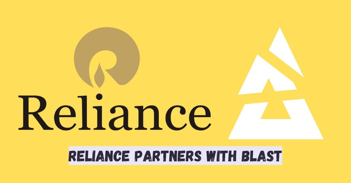 Reliance Partners with BLAST