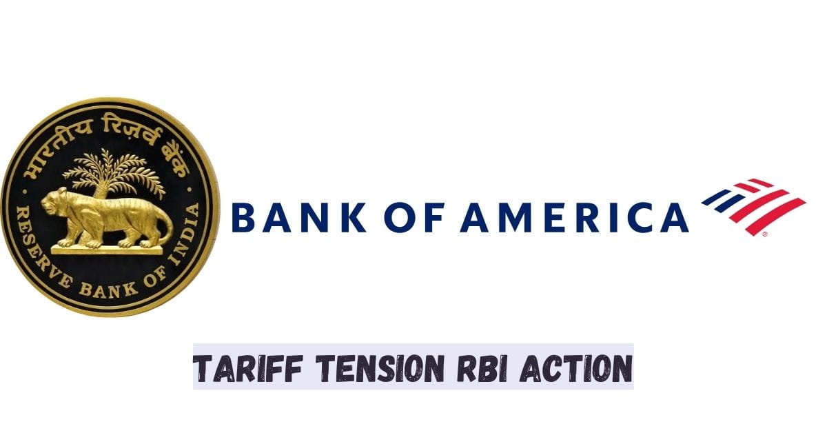 Tariff Tension RBI Action