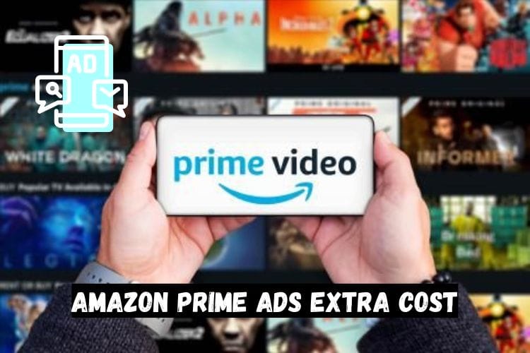 Amazon Prime Ads Extra Cost