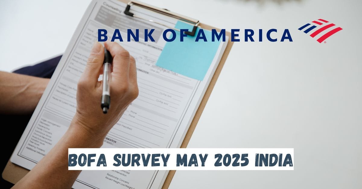 BofA Survey May 2025 India