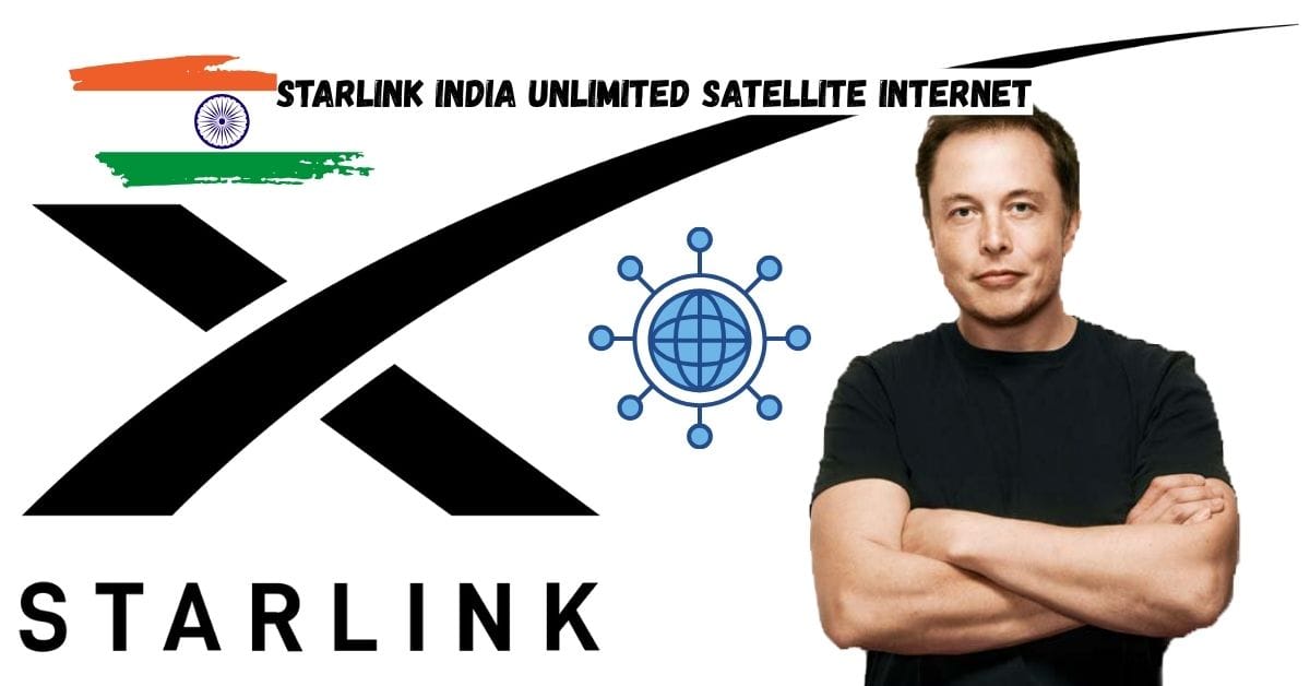 Starlink India Unlimited Satellite Internet