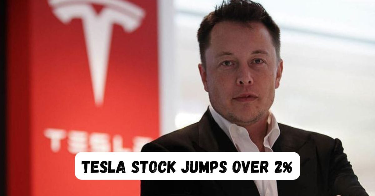 Tesla Stock Jumps