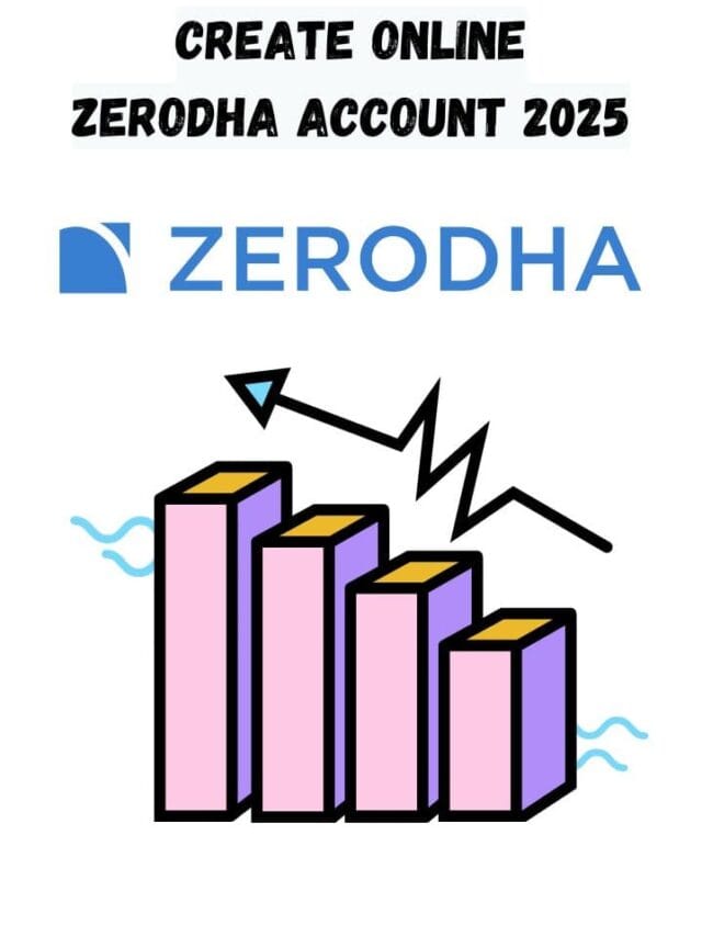 Create Online Zerodha Account 2025: Simple Steps