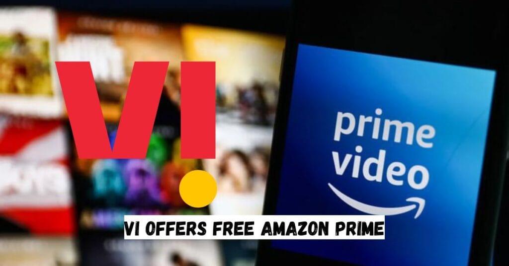 Vi Offers Free Amazon Prime