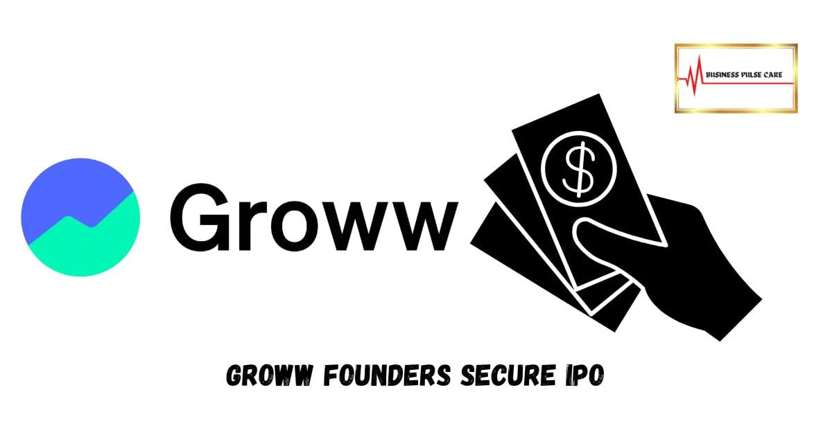 Groww Founders Secure IPO