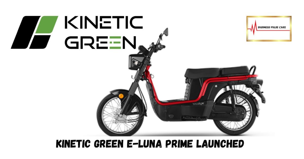 Kinetic Green E-Luna Prime Launched