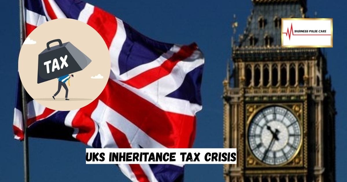UKs Inheritance Tax Crisis