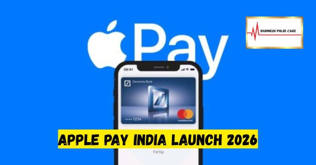 Apple Pay India Launch 2026